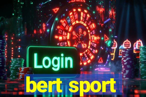 bert sport